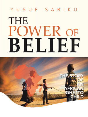 cover image of The Power of Belief